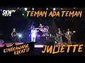 JULIETTE - TEMAN APA TEMAN | LIVE MUSIC