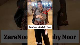 ZaranoorAbbas with her baby Noor at Airport for 1st time 😯❤