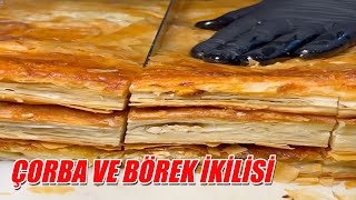 Sıcacık Börek Mi ? Yoksa Çorba Mı ??