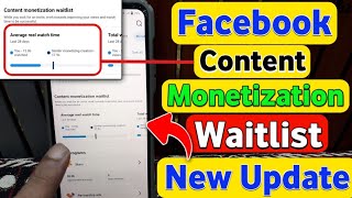 Content Monetization Waitlist Update 2026 | Facebook Professional Dashboard Update View & Watch Time