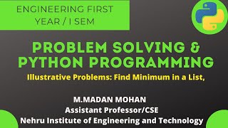 #GE8151 #UNIT1 # Illustrative problems #findminimuminalist, #Probelmsolvingandpythonprogramming
