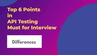 API Testing Interview Question | SOAP | REST | HTTP | POST | PUT | PATCH