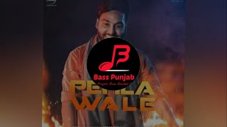 Pehlan Wale - Simar Doraha Ft Desi Crew | Bass Boosted | Bass Punjab (BP)