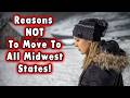 10 Reasons NOT To Move To Each Midwestern States. (Minus OH,KS)