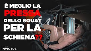 Per la schiena meglio la LEG PRESS dello SQUAT?