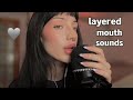 ASMR ⋆୨୧˚ 30 min of layered mouth sounds (no talking)