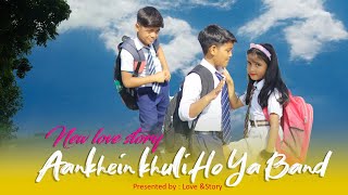 Aankhein Khuli Ho Ya Bandh | Mohabbatein | Cute Love Story | New Hindi Song