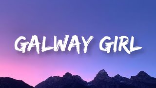 Ed Sheeran - Galway girl (lyrics)