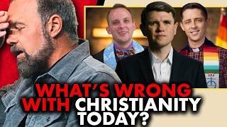What’s Wrong With Christianity Today?