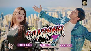 Gharoor By Sofia Kaif & @KaaliSKOfficial  | New Pashto پشتو Song 2022 | Official | SK Productions