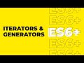 ES6 Tutorial For Beginners - Iterators & Generators