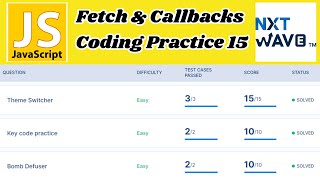 Fetch & Callbacks | Coding Practice - 15 Answers | JavaScript | NxtWave | CCBP 4.0