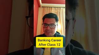Banking Career After 12 | Bank Job After 12th | Bank job Preparation | #shorts #ytshorts