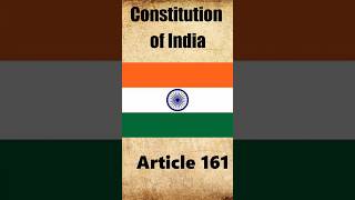 Article 161 of the Indian Constitution | भारतीय संविधान का अनुच्छेद 161 #constitutionofindia