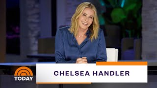 Chelsea Handler On Sharing Her Pain And Loss In Her New Memoir | TODAY