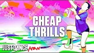 Just Dance Now Cheap Thrills Sia Ft. Sean Paul - Official Track