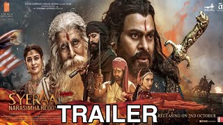 Sye raa Narasimha Reddy Trailer, Chiranjeevi, Amitabh Bachchan, Ramcharan