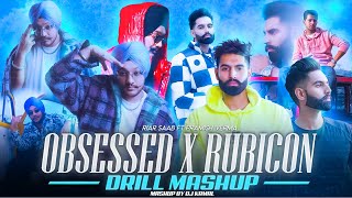 Obsessed X Rubicon Drill - Mashup | Riar Saab & Parmish Verma | DJ Kamal | Kamal Music Official