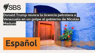 Donald Trump revoca la licencia petrolera a Venezuela en un golpe al gobierno de Nicolás Maduro...