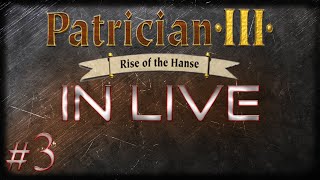 ☕ Patrician III - Live #3