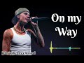 Justin bieber - On My Way