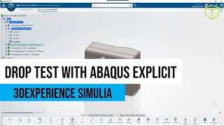 3DEXPERIENCE SIMULIA - Drop Test with ABAQUS Explicit