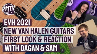 New EVH 2021 Guitars - First Look & Reaction With Dagan & Sam