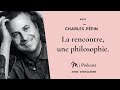 241 charles pépin la rencontre une philosophie.