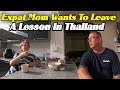 Expat Mom Wants To Leave, A Lesson In Thailand.