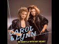 rare freestyle carol u0026 lynn be gentle with my heart