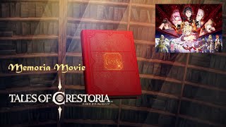 TALES OF CRESTORIA【Memoria Movie】