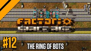 The Great Ring of Bots P12 | Factorio Space Age