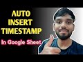 Auto timestamp in Google Sheet I Date with time farmula in Google Sheet 