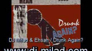 Drunk again? 7- Causeway  - DJ Milad Club trance 2009 mix