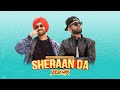 Sheraan Da (Desi Mix) | DJ Nick Dhillon | Diljit Dosanjh | Latest Punjabi Songs 2024