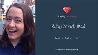 Ruby Snack #44: Test a Datepicker