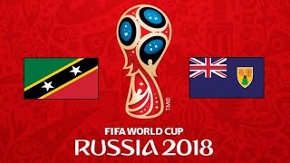 SAN CRISTOBAL Y NIEVES v. TURCAS Y CAICOS - CONCACAF 2018 FIFA World Cup - 1° RONDA
