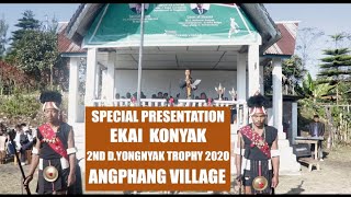 Special Presentation | Mr Ekai Konyak | 2nd Yongnyak Trophy 2020 #angphang #football #thelandofangh