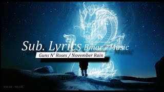 Guns N' Roses - November Rain 2022 // LETRA - LYRICS
