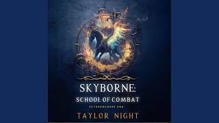 Chapter 159 - Skyborne: School of Combat (Skyborne Series—Book One)