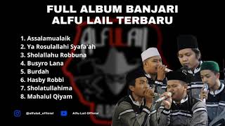 FULL ALBUM SHOLAWAT BANJARI ALFU LAIL TERBARU 2022