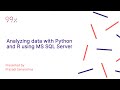Analyzing Data Using Python and R in MS SQL Server