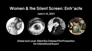 Global and Local: Silent Era Chinese Film Production for International Export