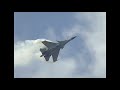 アクロ機ではなく大型戦闘機がバンバン失速してはリカバリーします！  Sukhoi Su-37 Super Flanker (711) Flight & Detail 【蔵出し動画】