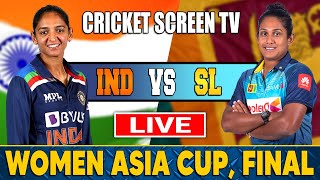 Live: India Women Vs Sri Lanka Womens Final Live | INDW Vs SLW Final Live Cricket Match