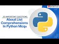 Python List Comprehensions MCQs | Top 20+ Python Comprehensions in Python | Tpoint Tech