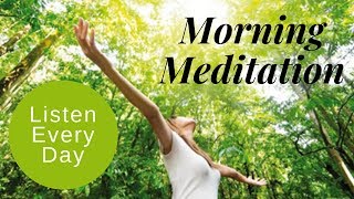 Guided Meditation for Positive Energy, Focused & Productive Day ★ Listen each Morning
