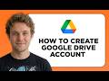How to Create Google Drive Account (Full 2026 Tutorial)