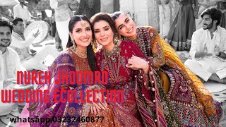 NUREH JHOOMRO WEDDING COLLECTION