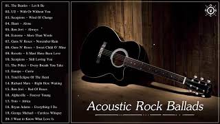 Acoustic Rock Ballads Best Rock Ballads Of All Time